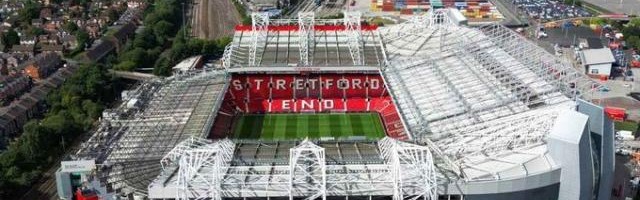 开云-拉爵决定保留老特拉福德，曼联新球场计划的大转折